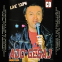 Ado Gegaj LIVE 100%