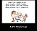 Kako Mujo psuje