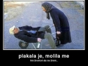 Plakala je molila je...