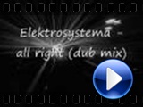Elektrosystema - All Right (Dub Mix)