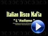 Italian Disco Mafia - L' ITALIANO